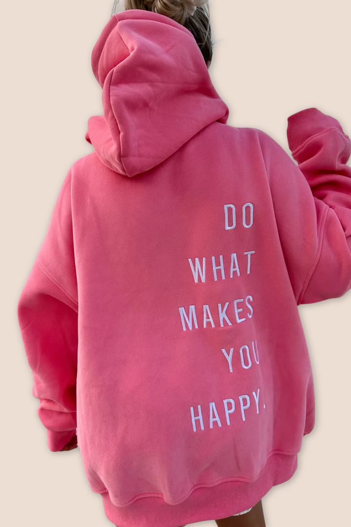 Olivia "Do What Makes You Happy" Embroidered Hoodie